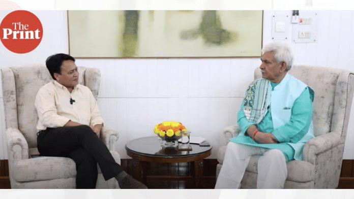 दिप्रिंट के पॉलिटिकल एडिटर डी.के. सिंह ने जम्मू-कश्मीर के उपराज्यपाल मनोज सिन्हा से बातचीत की | फोटो: देवेश सिंह